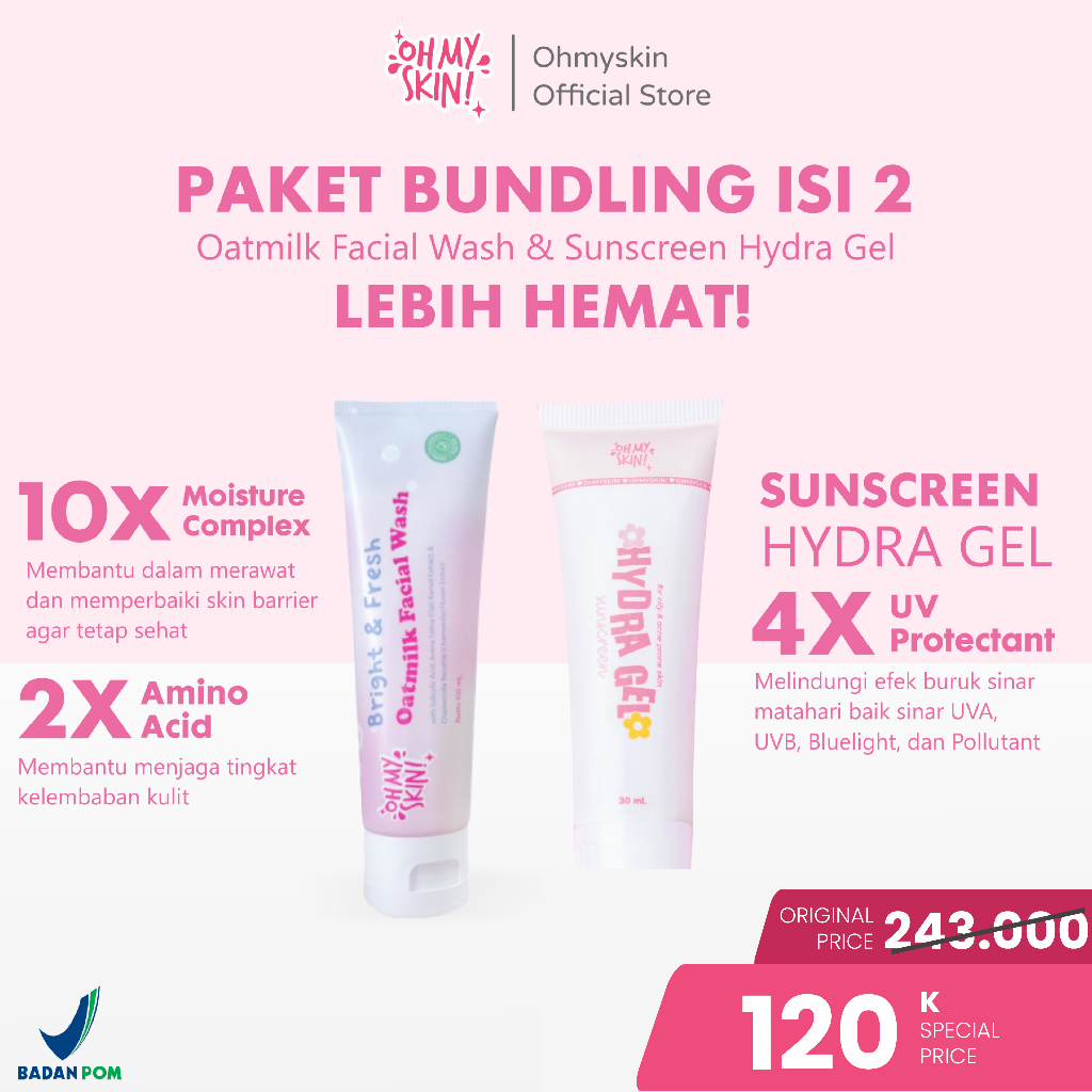 Ohmyskin! Paket Bundling Bright and Fresh Oatmilk Facial Wash & Hydra Gel Sunscreen
