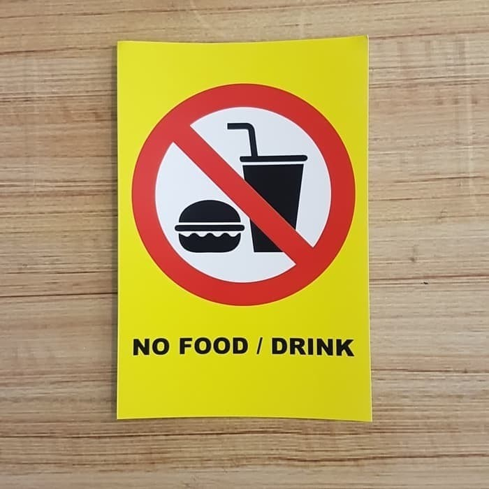 

Sign Sticker No Food No Drink SIgn Sticker Rambu Dilarang Makan dan Minum Kuning Stiker