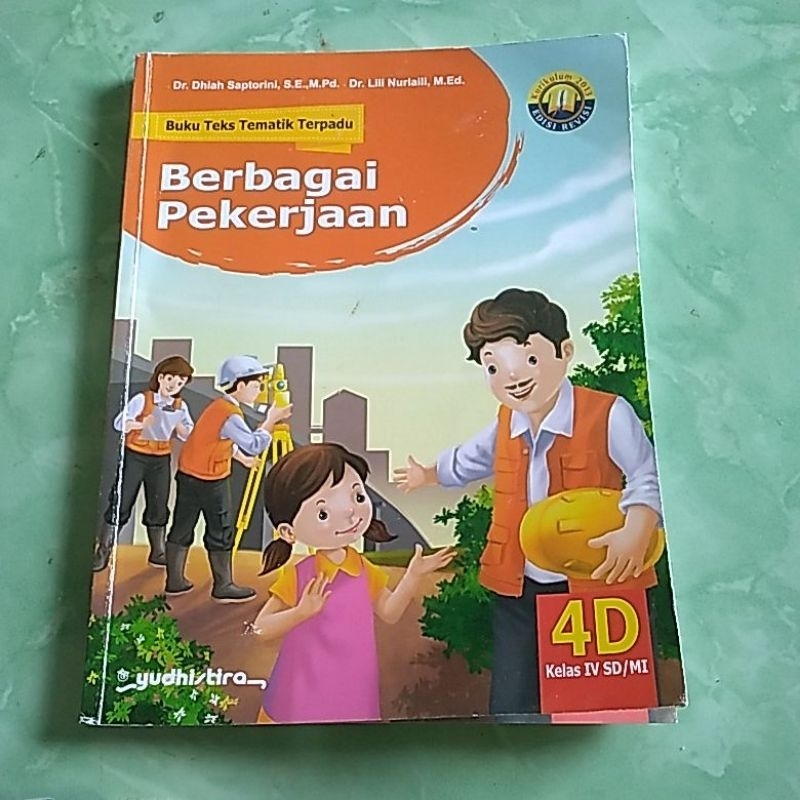 TEMATIK TERPADU SD KELAS 4 D BERBAGAI PEKERJAAN K13 YUDHISTIRA