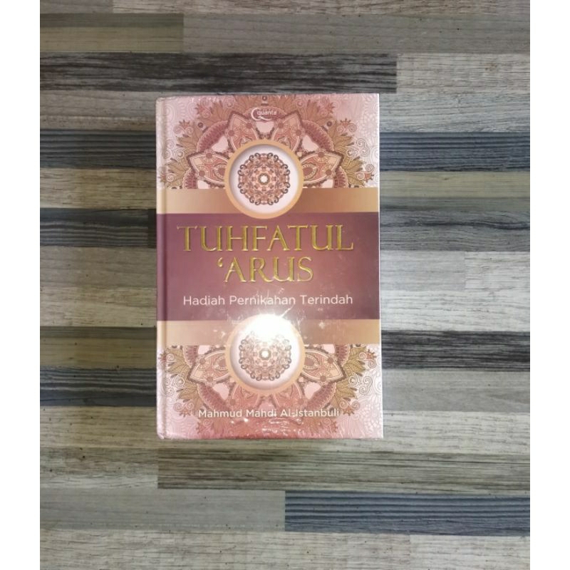 TUHFATUL ARUS : HADIAH PERNIKAHAN TERINDAH