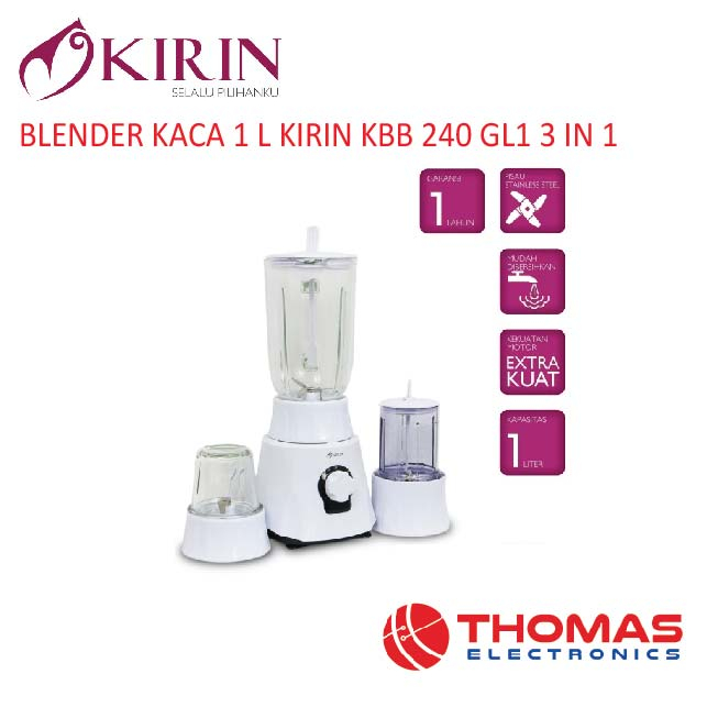 BLENDER KACA 1 L KIRIN KBB 240 GL1 KBB-240GL1 GARANSI RESMI