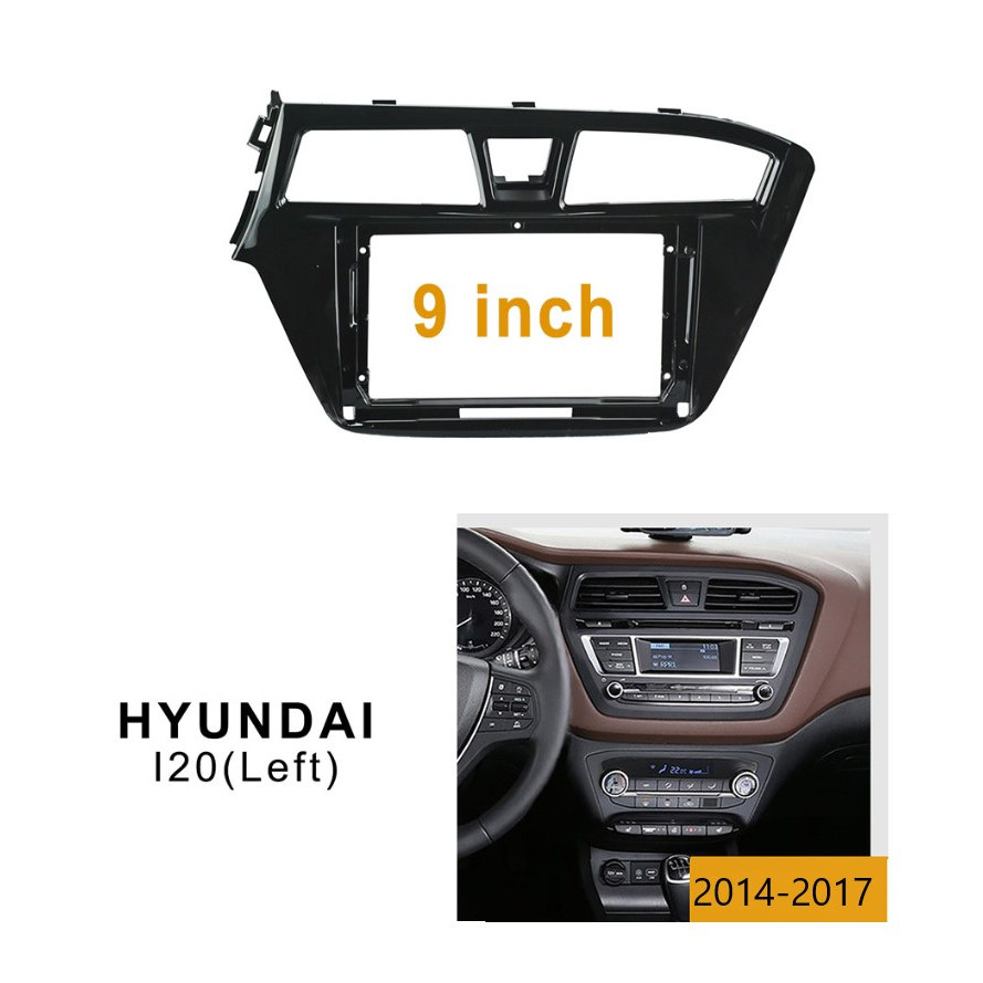 Frame head unit android 9 inch Hyundai i20 i-20 2014 - 2017 LHD