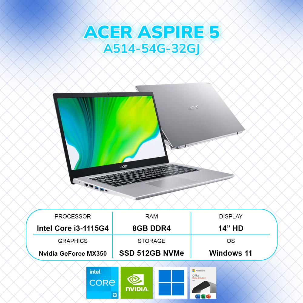 Laptop ACER Aspire 5 A514 - 54G- 32GJ | (Intel Core I3 - 1115G4 / RAM 8GB / SSD 512GB / VGA MX350 2G