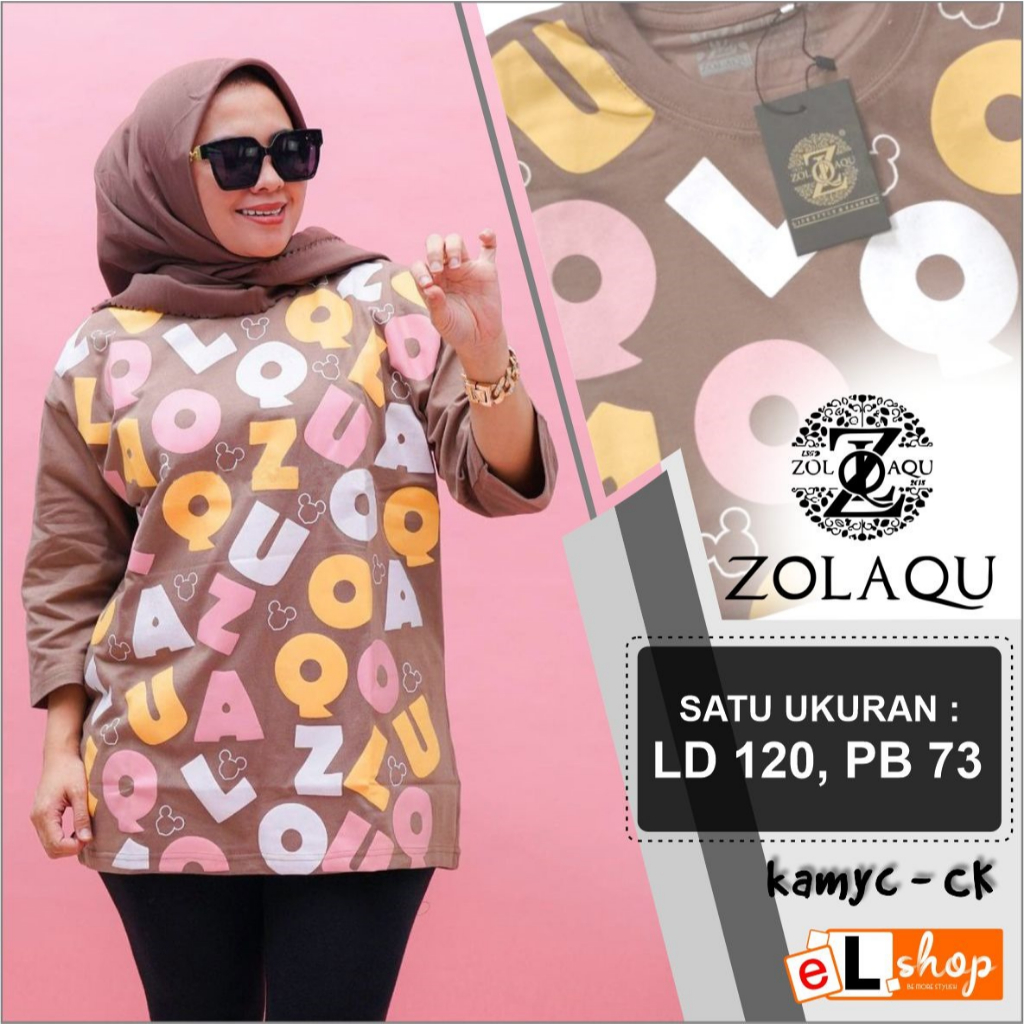 KAOS ZOLAQU ORI TERBARU 2023 ATASAN SEMI TUNIK ORIGINAL 100% PAKAIAN WANITA OUTFIT CLOTHING BAJU BLO