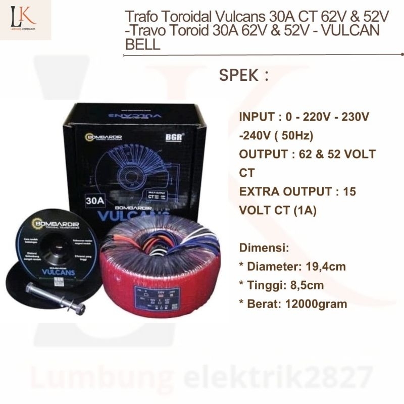 TRAFO VULCANS BOMBARDIR 30A CT 62V -TRAVO TOROIDAL TOROID 30 A 62 V TRAFO