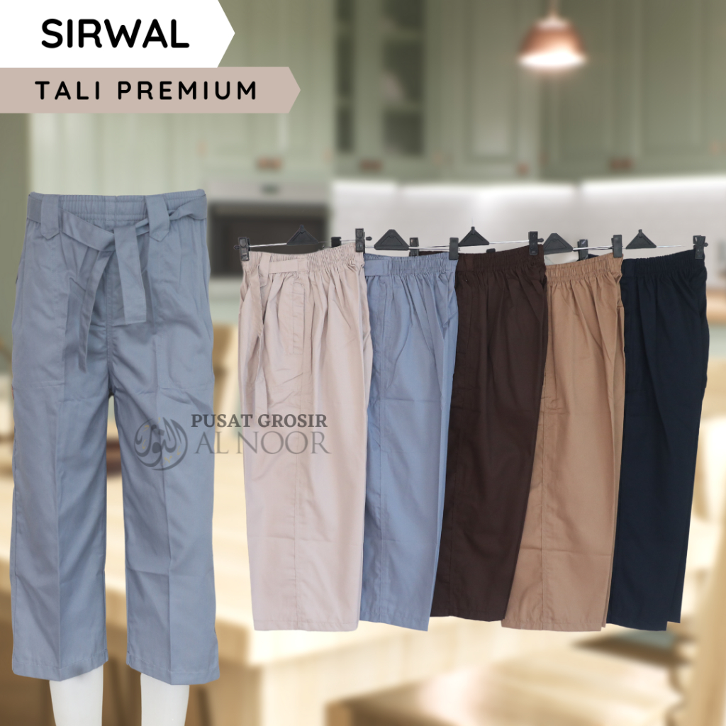 Celana Sirwal | Sirwal Tali Lokal Premium - Pusat Grosir Al Noor