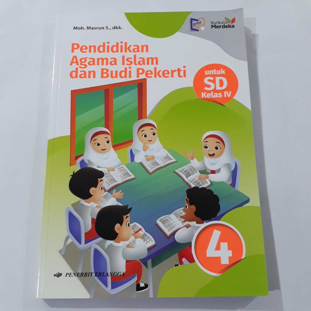 AGAMA ISLAM KELAS 4 SD PENERBIT ERLANGGA KURIKULUM MERDEKA | PENDIDIKAN AGAMA ISLAM DAN BUDI PEKERTI
