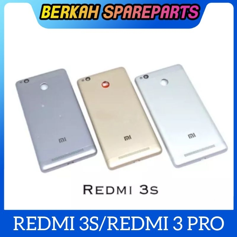 BACKDOOR XIAOMI REDMI 3S / REDMI 3 PRO BACK COVER CASING KESING TUTUP BELAKANG ORIGINAL