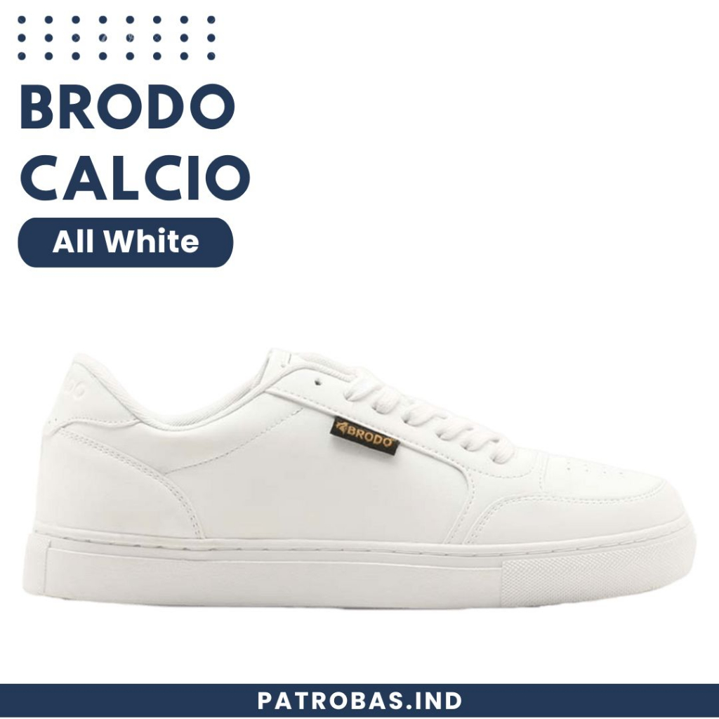 BRODO Calcio All White Original Sepatu Sneakers Casual Pria Wanita Putih