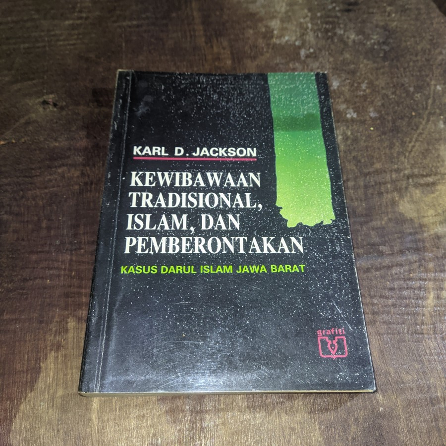 Kewibawaan Tradisional Islam dan Pemberontakan