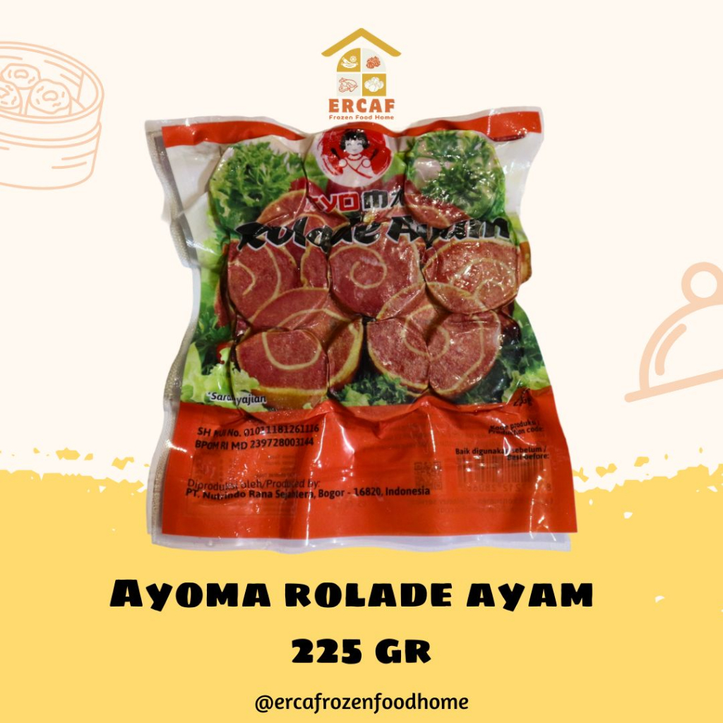 

AYOMA ROLADE AYAM 225 GR