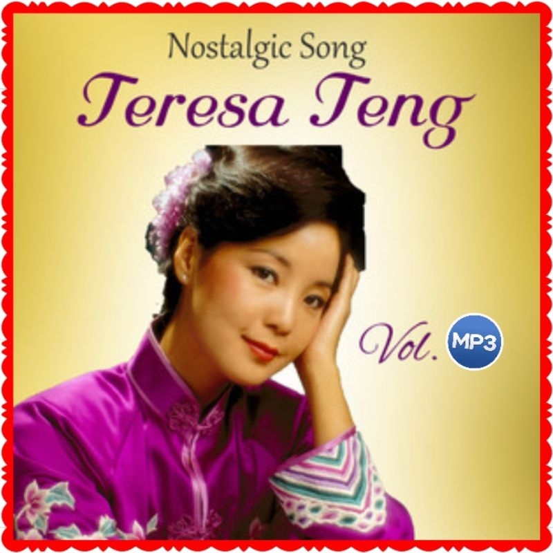 KASET MP3 LAGU TERESA TENG LENGKAP FULL ALBUM-LAGU CHINESE TERESATENG-LAGU POP MANDARIN TERE SATENG-