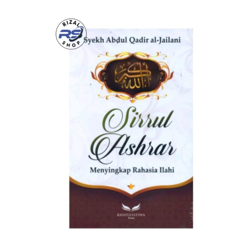 SIRRULASRAR - MENYINGKAP RAHASIA ILAHI