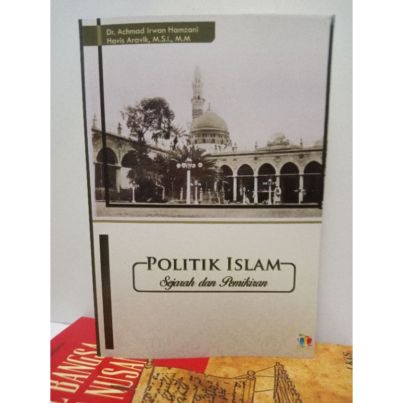 politik Islam sejarah dan pemikiran