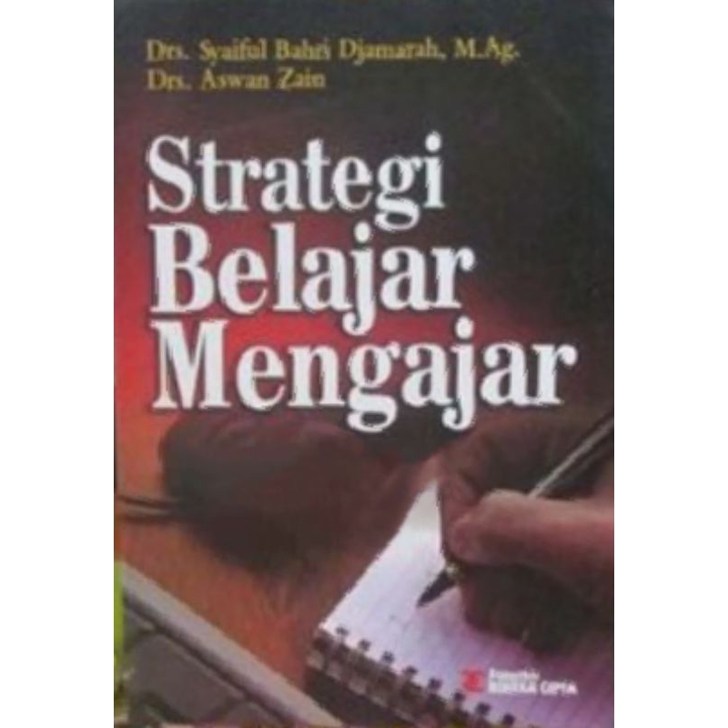 Strategi Belajar Mengajar - Syaiful Bahri Djamarah