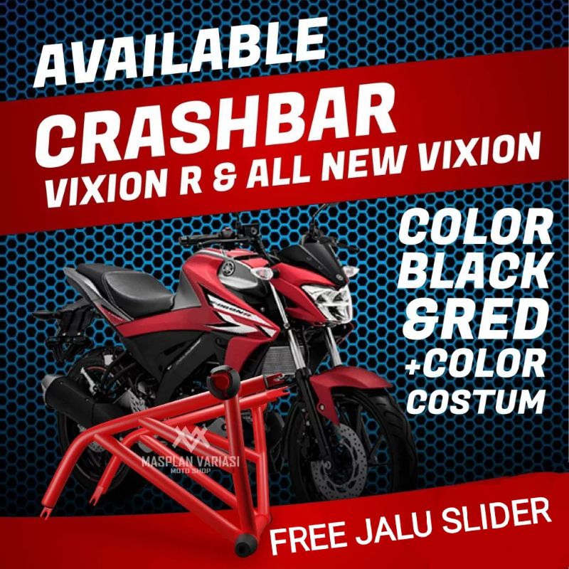 Tubular Vixion R / Crashbar Vixion R / Yamaha All New Vixion 2017 Free Slider