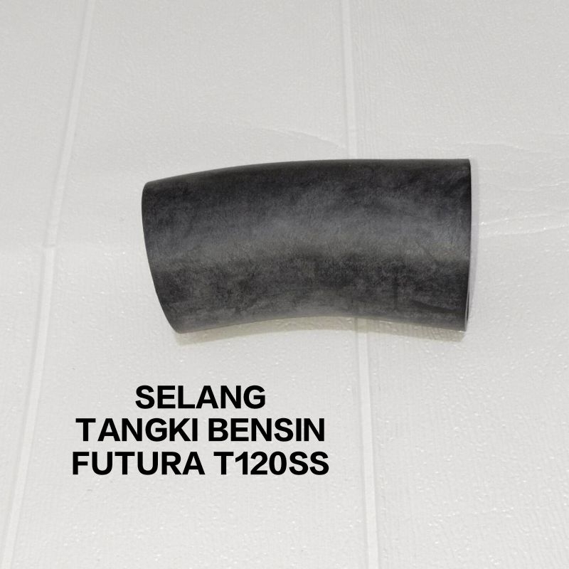 selang tangki bensin futura t120ss