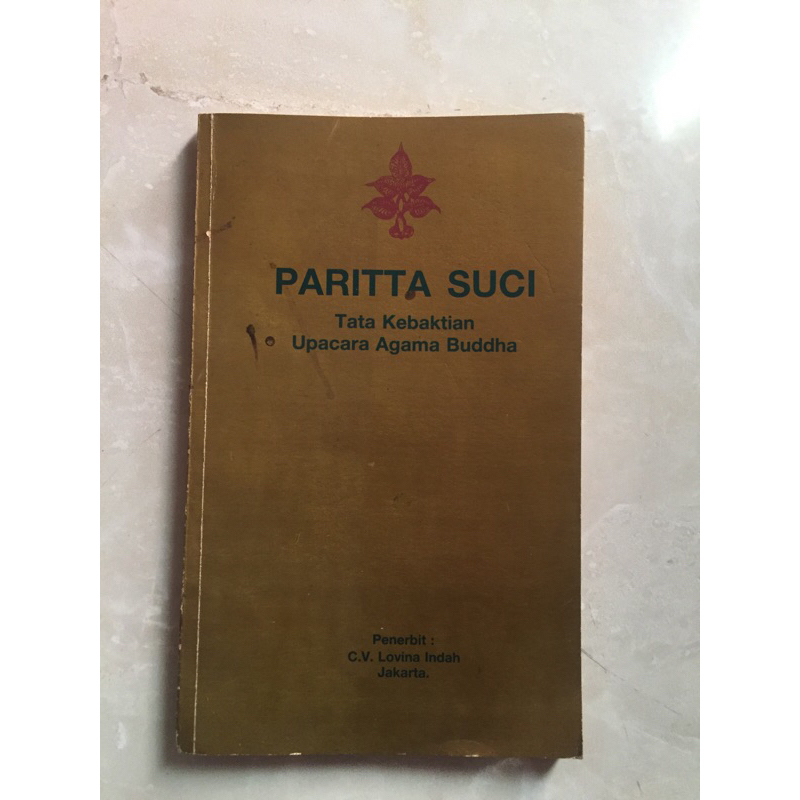 PARITTA SUCI TATA KEBAKTIAN UPACARA AGAMA BUDDHA