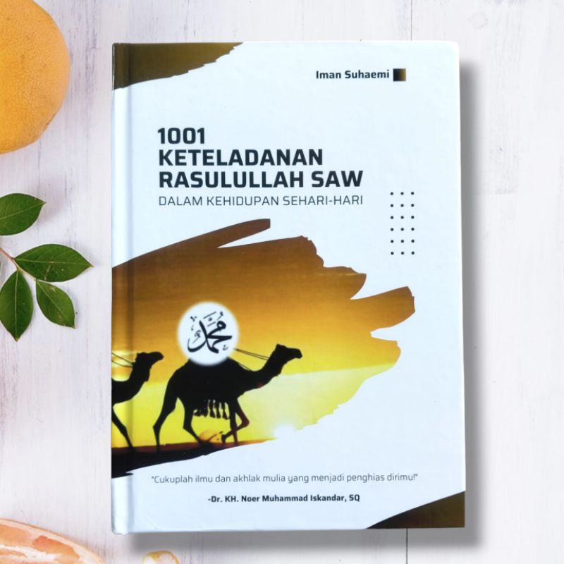 

BUKU 1001 KETELADANAN RASULULLAH SAW