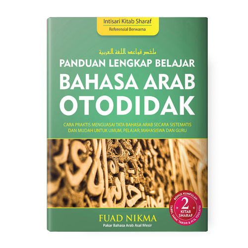 Panduan Lengkap Belajar Bahasa Arab Otodidak 2 - Fuad Nikma