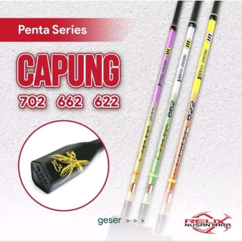 Joran relix nusantara Capung 702,662,622,732,762 penta series