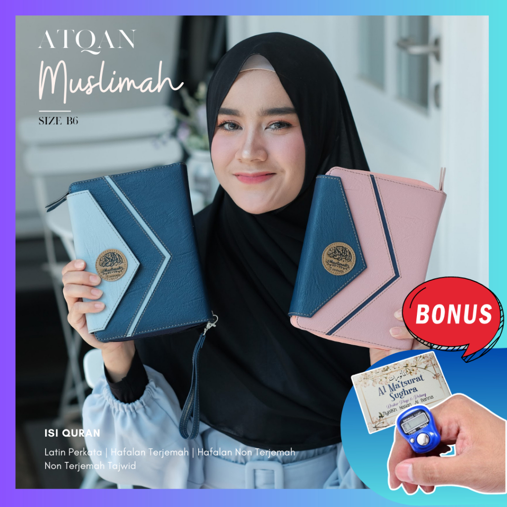 ❤️ [NEW] Al Quran Atqan Muslimah Kecil ( B6 ) || Pilih Latin(Belajar) / Quran Hafalan / Fiqh