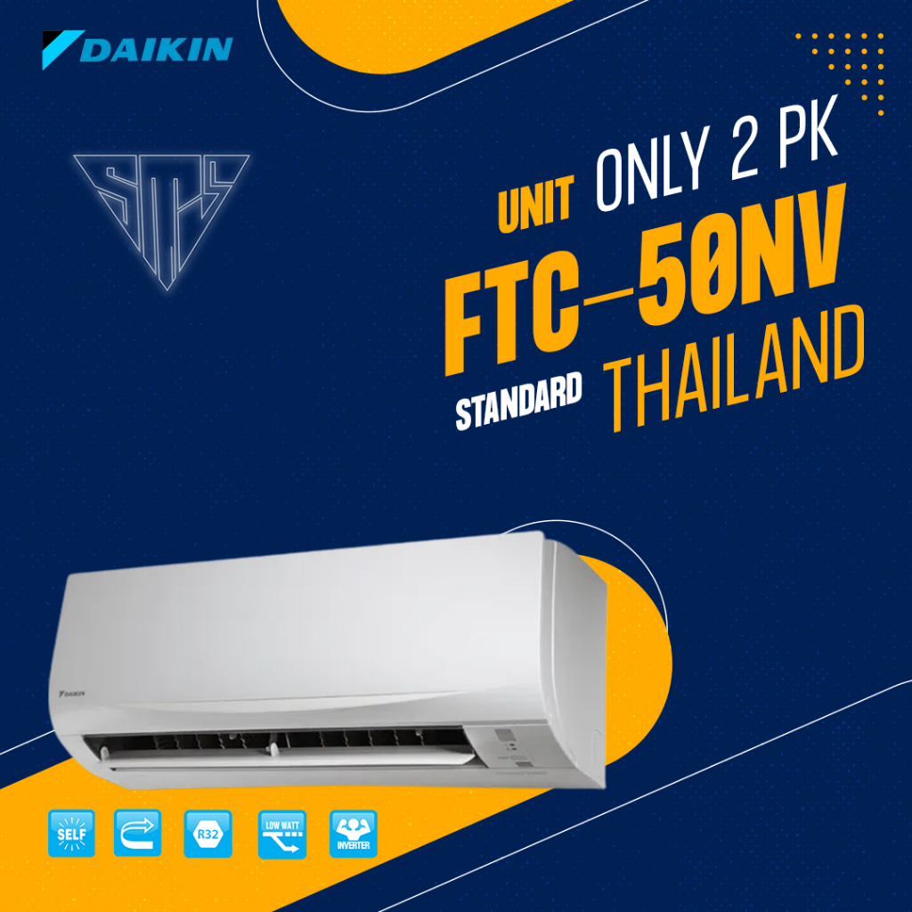 AC Daikin 2 PK Standart Thailand FTC50NV14