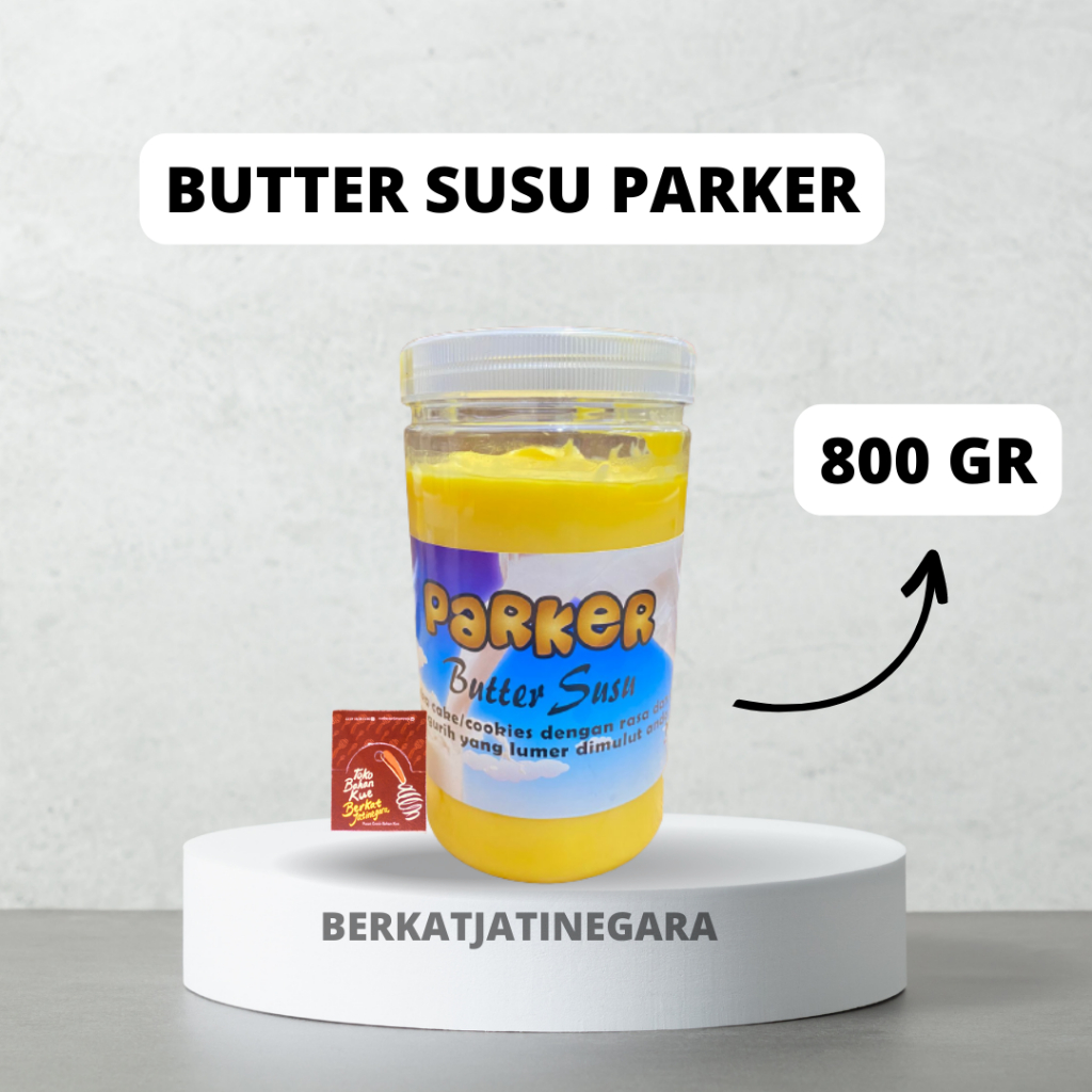 

BUTTER SUSU PARKER KEMASAN 800 GR / BUTTER SUSU