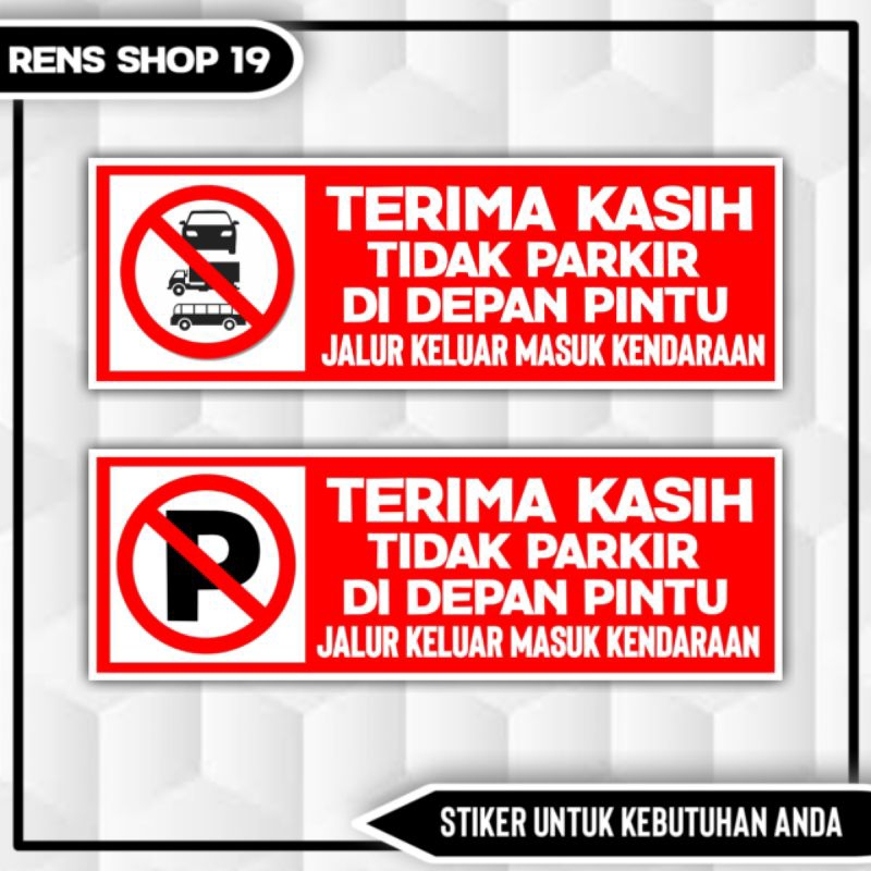 stiker larangan parkir depan rumah 30x10cm
