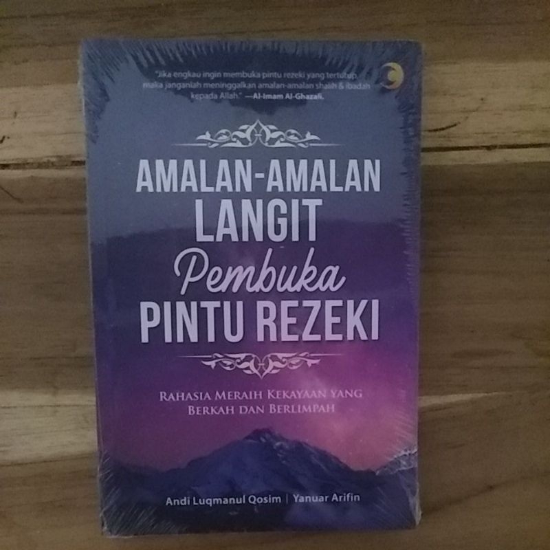 Buku Original Amalan-Amalan Pembuka Pintu Rezeki Rahasia Meraih Kekayaan yang Berkah dan Melimpah An