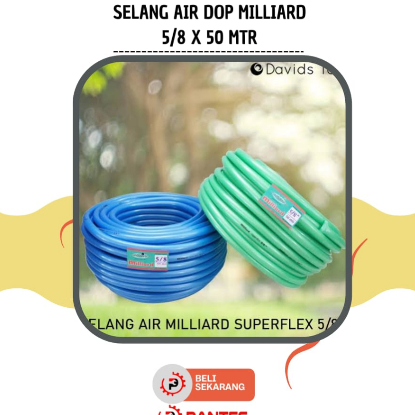 SELANG AIR MILLIARD 5/8 DOP