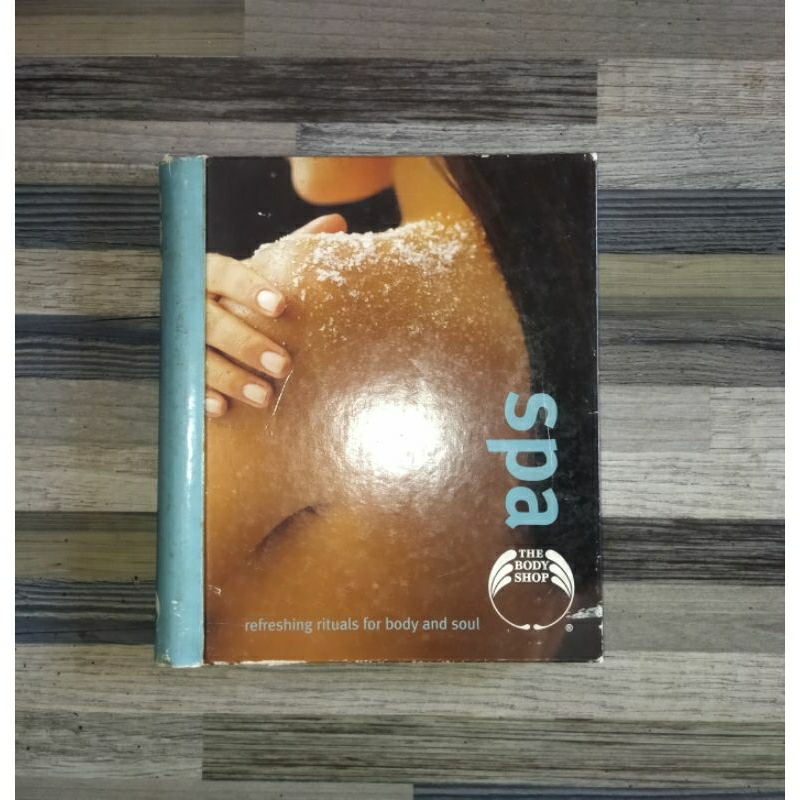 SPA : REFRESHING RITUALS FOR BODY AND SOUL