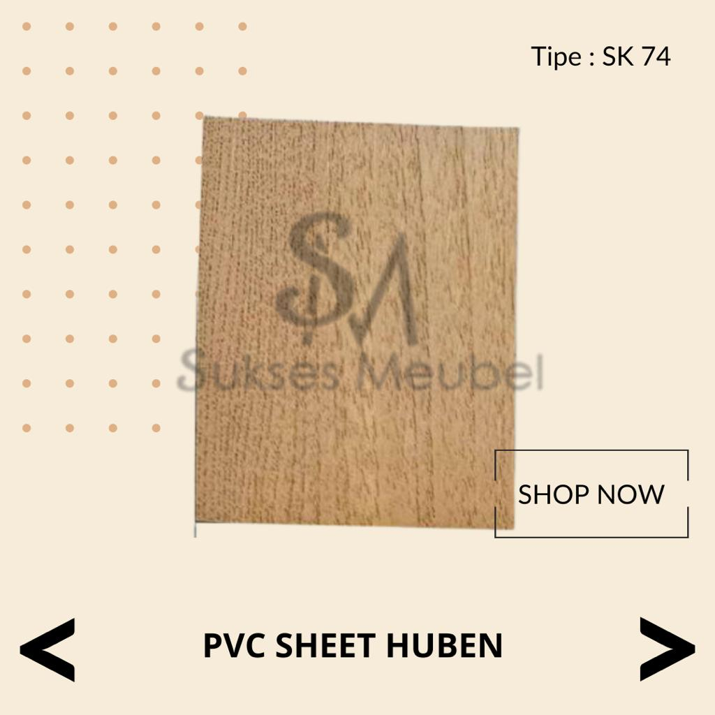 SK 74 (5 METER) PVC SHEET HUBEN 0.3 MM SK 74 / PELAPIS MEJA FURNITURE