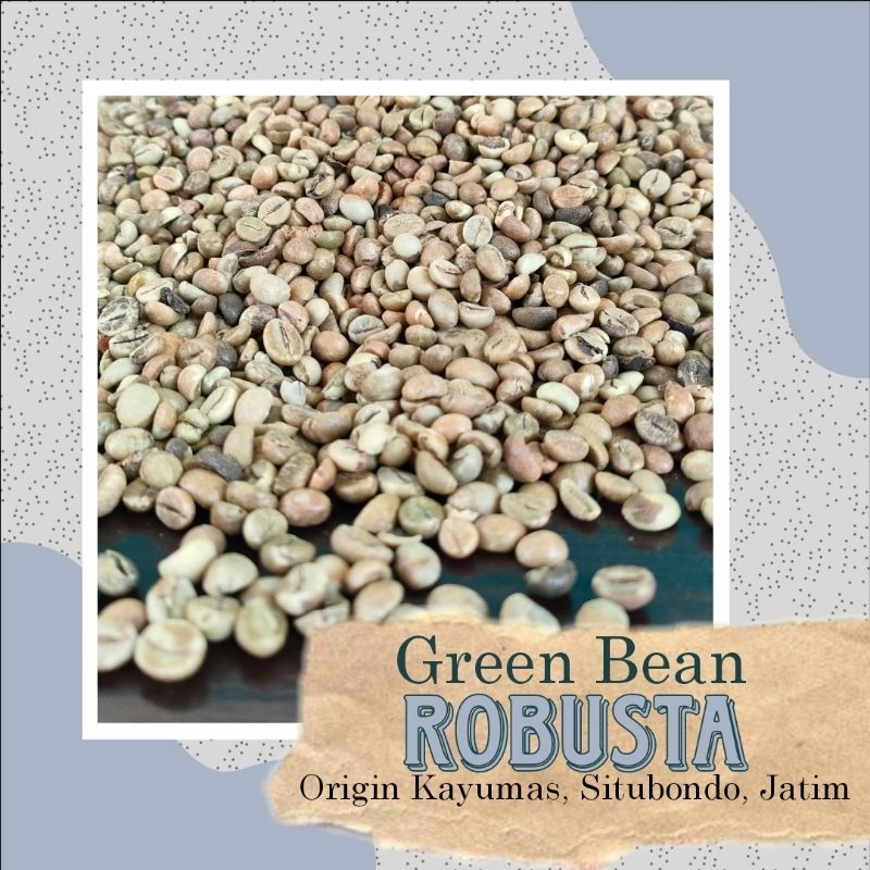 Greenbean Robusta/Biji Kopi Mentah Kayumas 500g/1kg