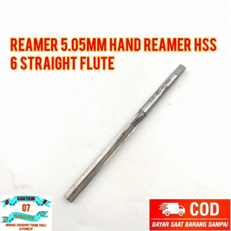 Reamer 5.05mm Hand Reamer HSS 6 Straight Flute
