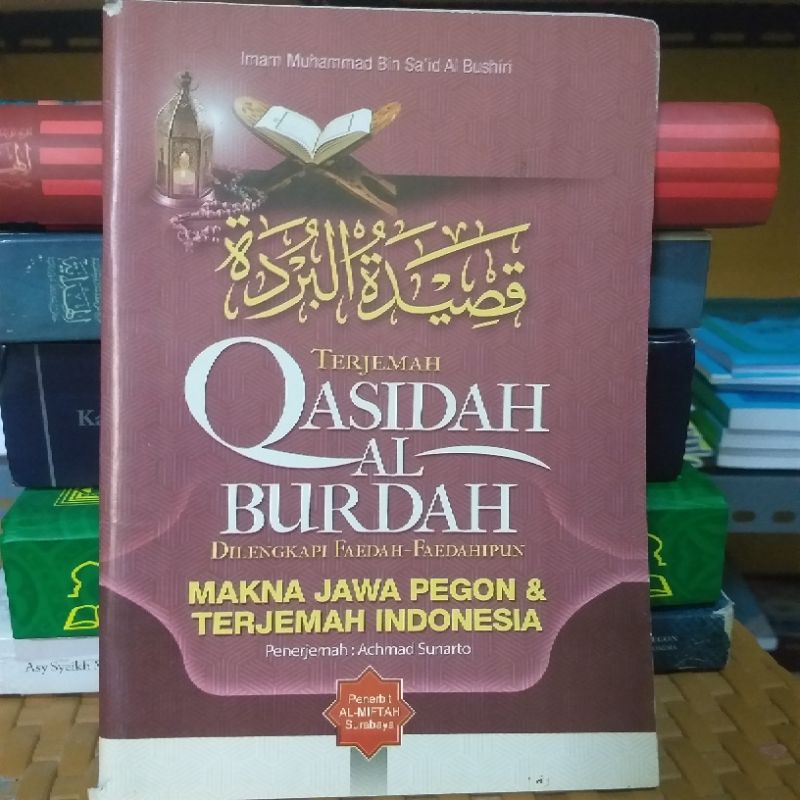 Terjemah Qashidah Qoshidah Qosidah Al Burdah Makna pegon jawa terjemah Indonesia JPI