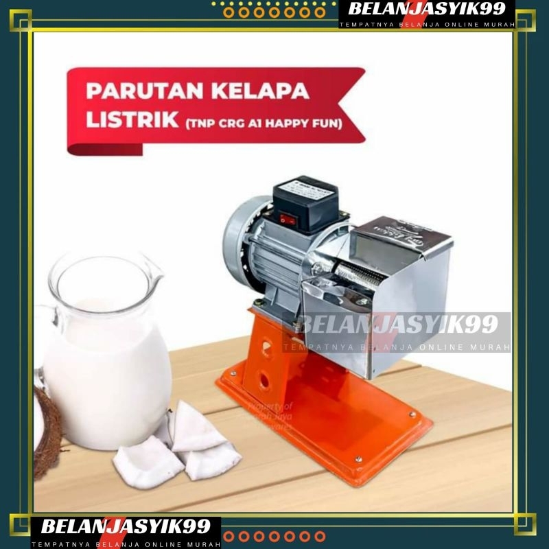 PARUTAN KELAPA HAPPY FUN / PARUTAN KELAPA LISTRIK / PARUTAN KELAPA LISTRIK HAPPY FUN SERBAGUNA / PAR
