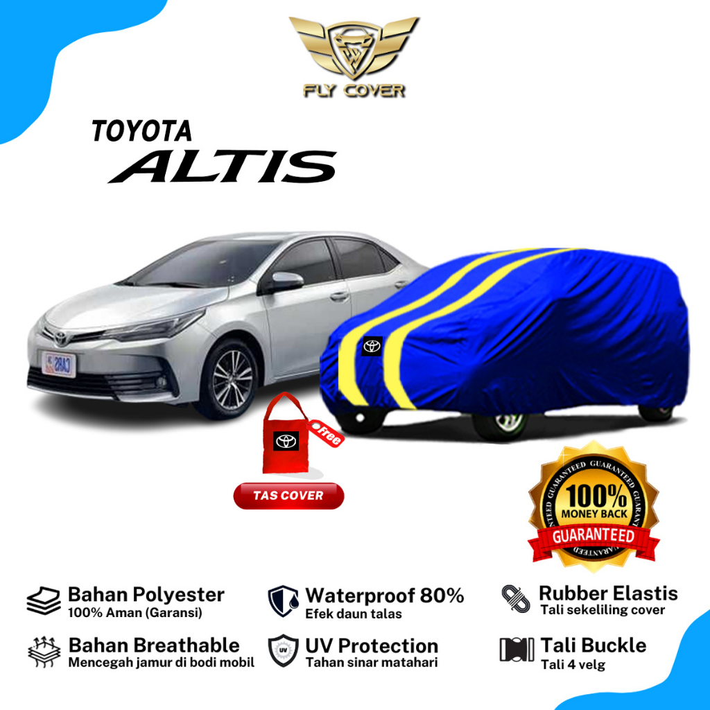 FLY Cover Mobil Sedan Toyota Corolla Altis Premium