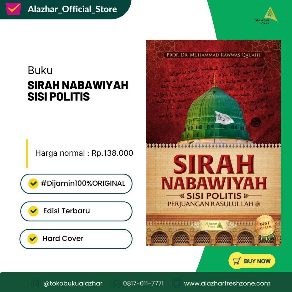 BUKU Sirah Nabawiyah Sisi Politis Perjuangan Rasulullah Saw Al Azhar Press