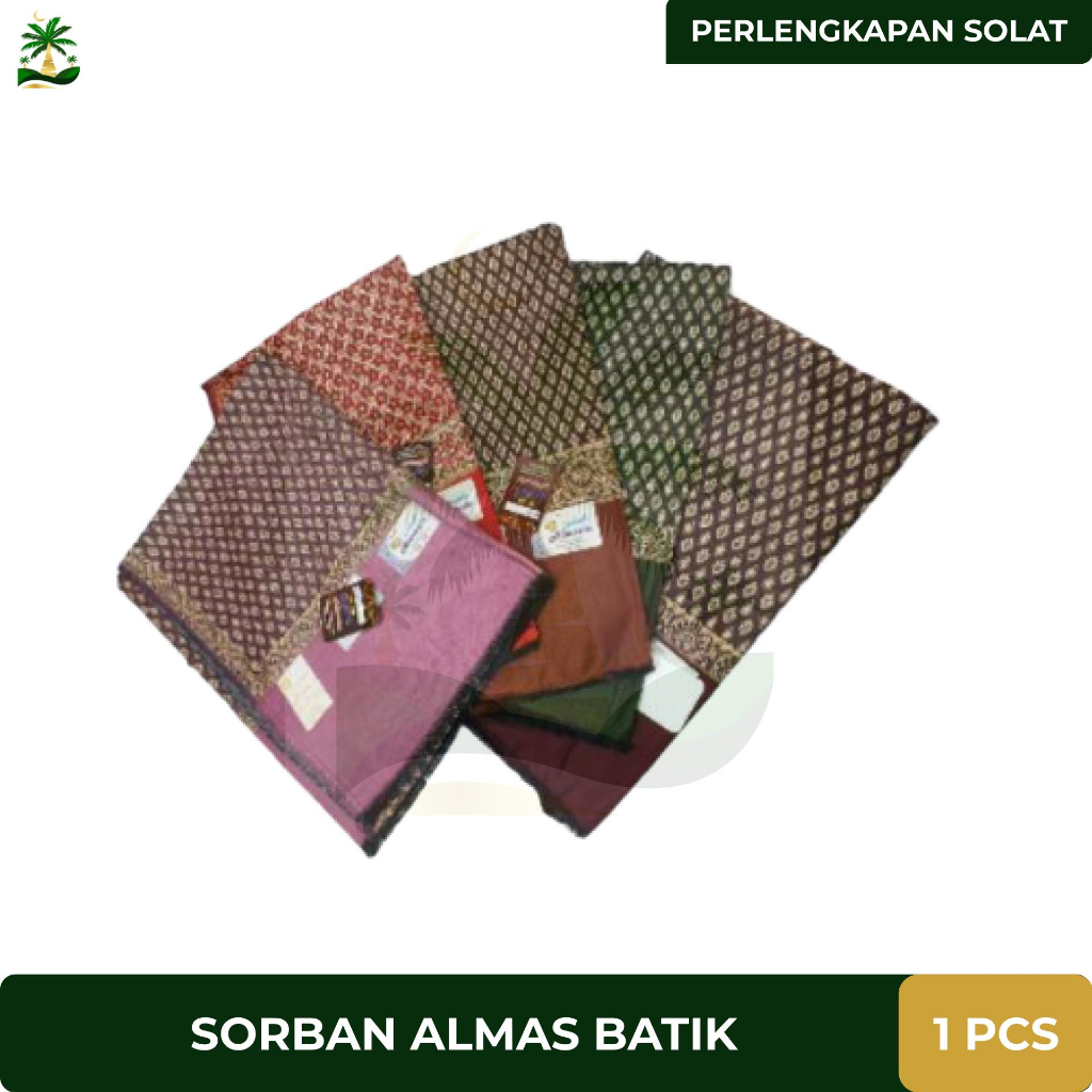 SORBAN ALMAS BATIK HARGA TERMURAH