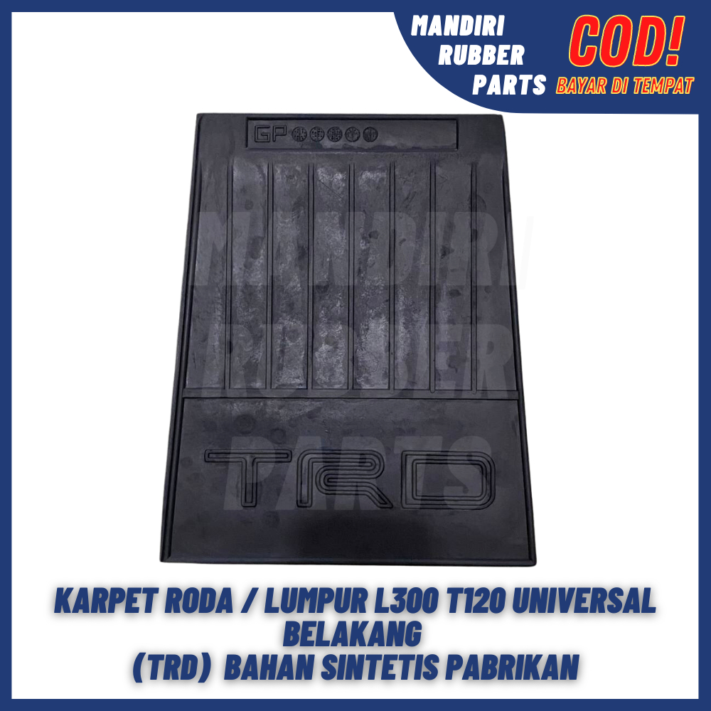 Bergaransi Karpet Karet Roda Kepet Lumpur Mud Guard Belakang Trd L300 / T120 Universal Belakang