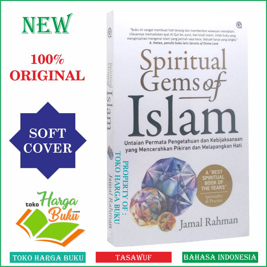 Spiritual Gems of Islam Untaian Permata Pengetahuan dan Kebijaksanaan yang Mencerahkan Pikiran dan M