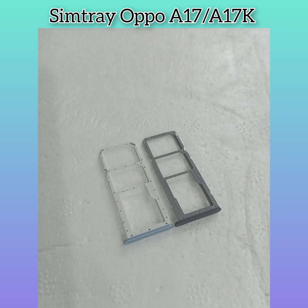 Simtray Simlock Oppo A17 A17K Tempat Sim Oppo A17 A17K