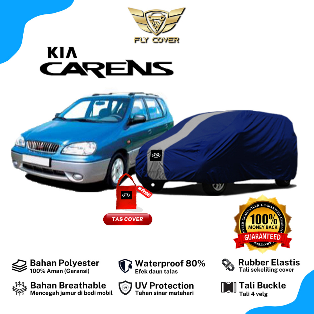 Body Cover Mobil Kia Carens / Sarung Kia Carens I Outdoor 1999 2000 2001 2002 2003 2004 2005 2006 / 