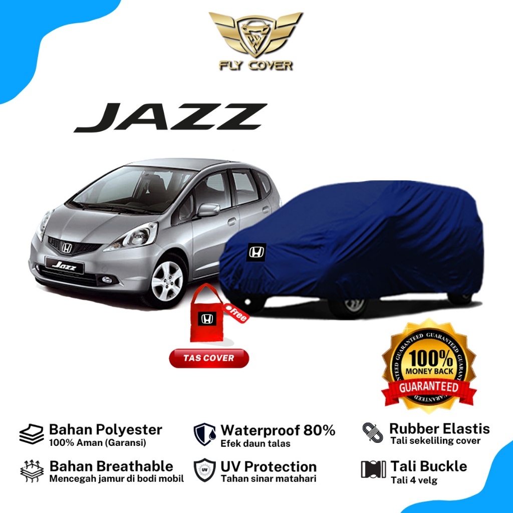 Body Cover Mobil Jazz / Sarung Honda Jazz Gen 2 RS Outdoor 2007 2008 2009 2010 2011 2012 2013 2014 /