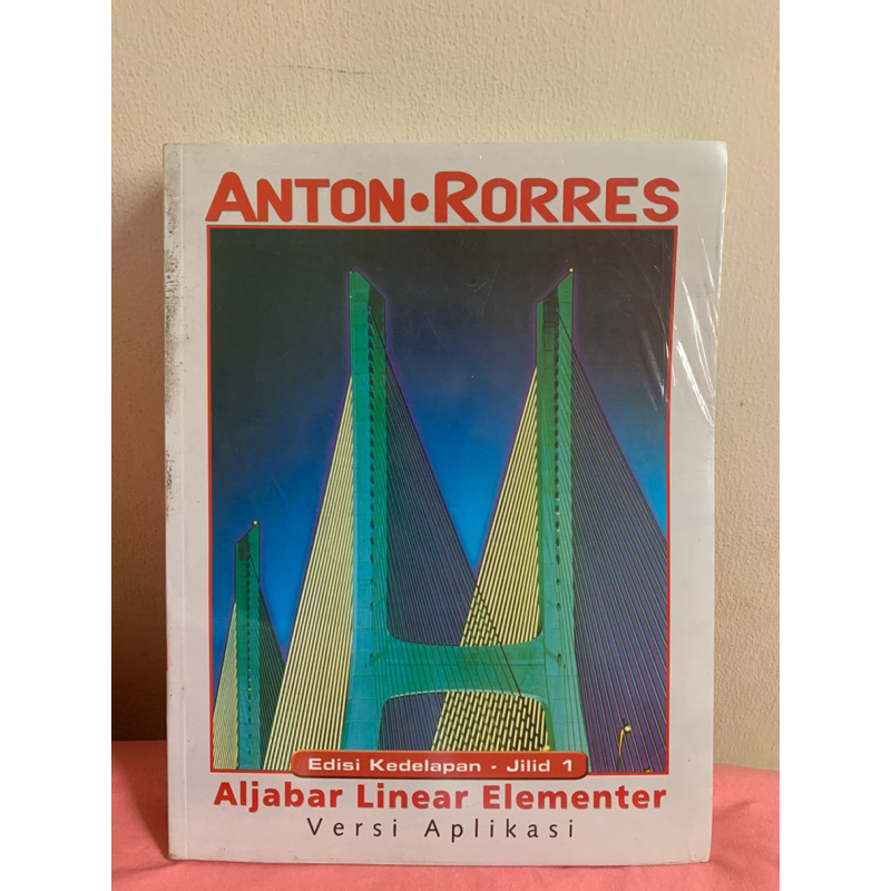 

Anton-Rorres Aljabar Linear Elementer Edisi Kedelapan Jilid 1 Versi Aplikasi