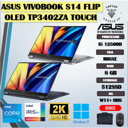 ASUS VIVOBOOK S14 FLIP OLED TP3402ZA TOUCH I5 12500H 8GB 512GB 14.0 2.8K