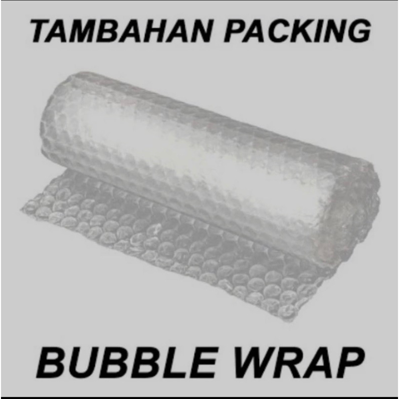 

paking tambahan buble wrab