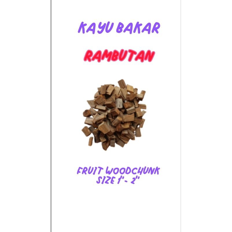 

Kayubakar Fruit Woodchunk Rambutan