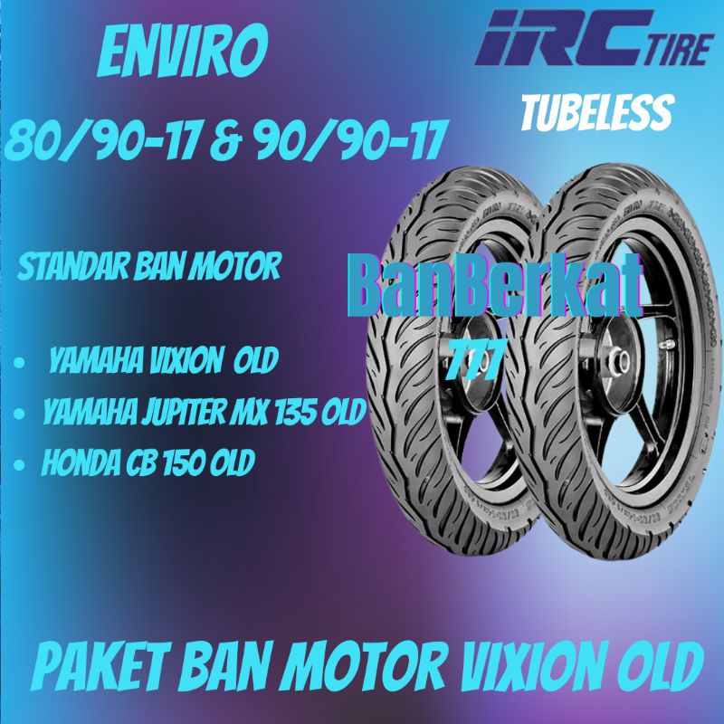 Paket Ban Motor Yamaha Vixion OLD IRC Enviro 80 90 Ring17 90 90 Ring17 Tubeless